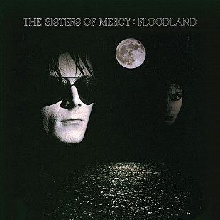 The Sisters Of Mercy- Floodland.