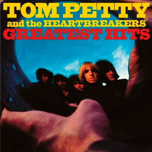 Tom Petty and the Heartbreakers - Greatest Hits.