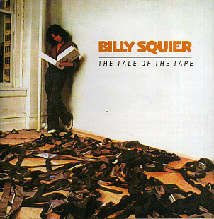 Billy Squier – The Tale Of The Tape