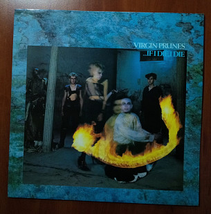 Virgin Prunes ...If I Die, I Die