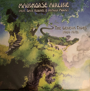Mainhorse Airline Feat. Dave Kubinec & Patrick Moraz – The Geneva Tapes (1969-1970) - 14