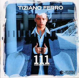 Tiziano Ferro – 111 Centoundici