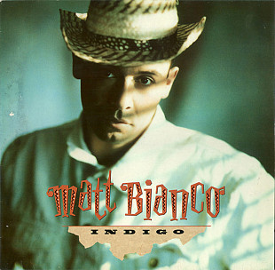 Matt Bianco - Indigo (1988)