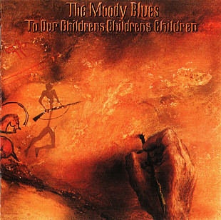 The Moody Blues – To Our Children's Children's Children