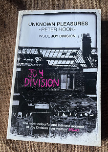 Unknown Pleasures: Inside Joy Division. Peter Hook