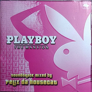 FELIX DA HOUSECAT – "Playboy: The Mansion"