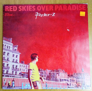 Fischer-Z ‎– Red Skies Over Paradise