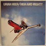 Uriah Heep - High And Mighty - 1976. (LP). 12. Vinyl. Пластинка. SNC Records.