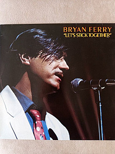 Bryan Ferry – Let's Stick Together
