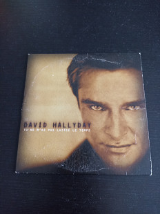 David Hallyday — Tu Ne M'as Pas Laissé Le Temps (1999) original cd