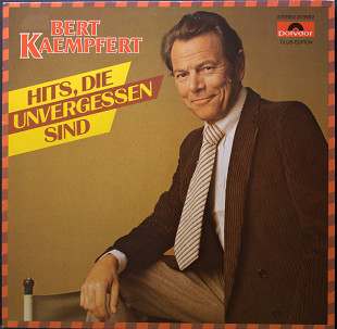 Bert Kaempfert. Hits, die Unvergessen Sind (Germany)