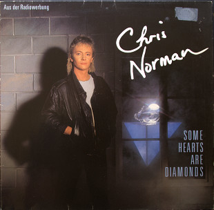 Chris Norman. Some Hearts Are Diamonds (Germany)