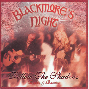Blackmore's Night – Follow The Shadows: B-sides & Rarities