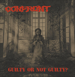 Confront - Guilty Or Not Guilty? (LP, 2025)