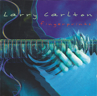 Larry Carlton – Fingerprints