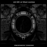 Nu-kle-ar Blast Suntan - Prophetic Visions (LP, 2015)