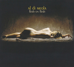 Al Di Meola – Flesh On Flesh