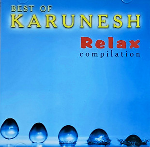 KARUNESH "Relax Compilation" (ліцензія UA) новий диск [в Deluxe-коробці]