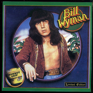 Bill Wyman – Monkey Grip
