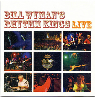 Bill Wyman's Rhythm Kings – Live
