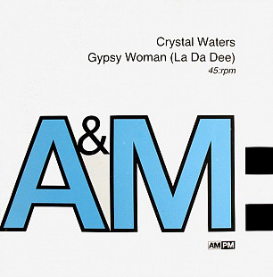 Вінілова платівка Crystal Waters – Gypsy Woman (La Da Dee) 12”