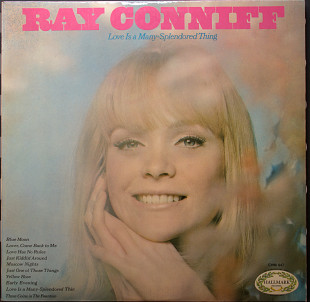 Ray Conniff His Orchestra And Chorus. Love Is A Many-Splendored Thing (England)