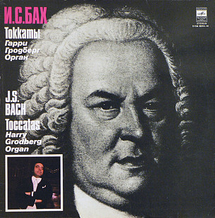 J. S. Bach - Harry Grodberg – Toccatas