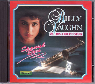 Billy Vaughn & His Orchestra - Spanish Eyes. Фірмові CD (Austria)