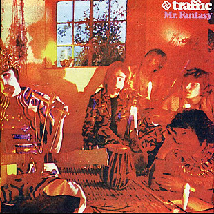 Traffic – "Mr. Fantasy"