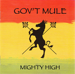 Gov't Mule – "Mighty High"