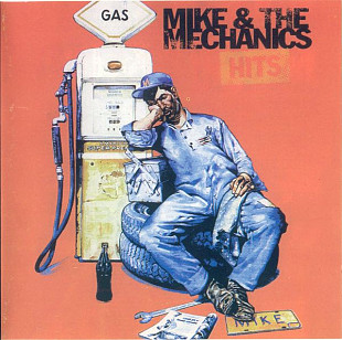Mike & The Mechanics – "Hits"