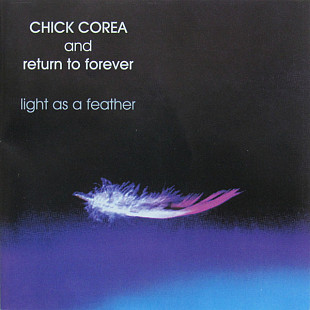 Chick Corea And Return To Forever – Light As A Feather