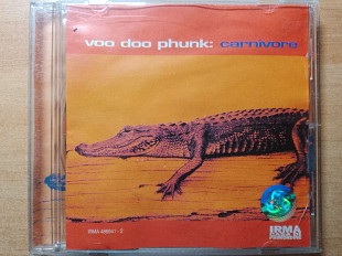 Voo Doo Phunk – Carnivore /1997/ Irma CasaDiPrimordine, Art Music, Irma Molto Jazz, Ukraine Лицензия