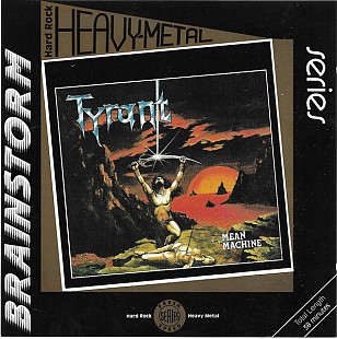 Tyrant – Mean Machine