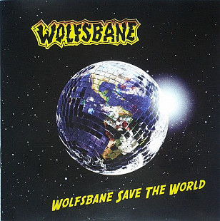 Wolfsbane – Wolfsbane Save The World***