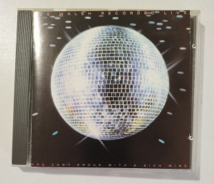 CD JOE WALSH 1976 You Can't Argue With A Sick Mind (Germany)