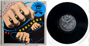 THE PIRATES ( PUB ROCK ) A FISTFUL OF DUBLOONS ( EDSEL ED 102 (10 ) A/B A PORKY PRIME CUT ) 10' 198