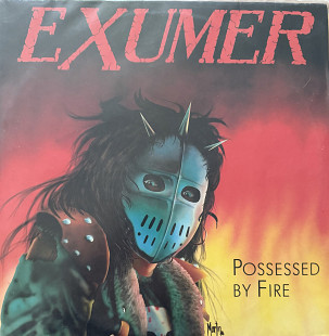 Exumer‎– Possessed By Fire