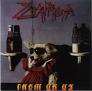 ZAPPA CD «Them Or Us» ℗1984
