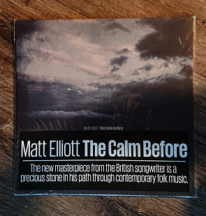Matt Elliott – The Calm Before