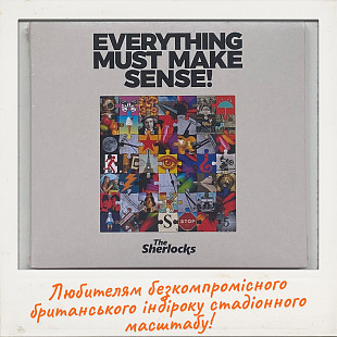Новий (у плівці) фірмовий CD: The Sherlocks – Everything Must Make Sense!