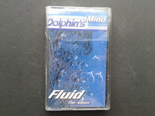 Dolphins Mind - Fluid - The Album
