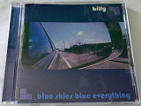BILLY Blue Skies Blue Everything CD US