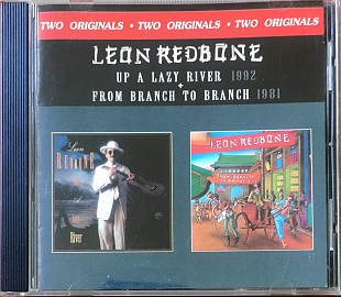 Leon Redbone. Up a Lazy River. 1992. / From Branch to Branch. 1981.