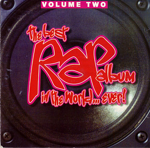 The Best Rap Album In The World... Ever! (Volume Two)