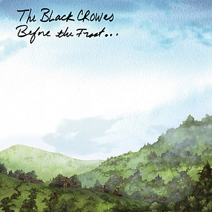 The Black Crowes – Before The Frost...