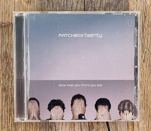 Matchbox Twenty - More Than You Think You Are (США)