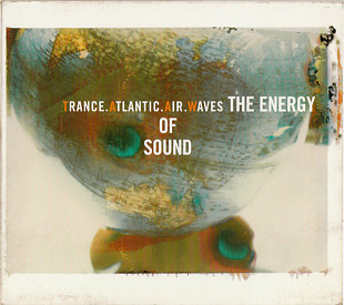 Trance Atlantic Air Waves 1998 - The Energy Of Sound (digipak, Holland)