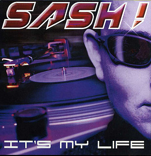 Sash! – It's My Life (Electronic Hits) ( UA )