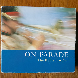 Various – On Parade...The Bands Play On